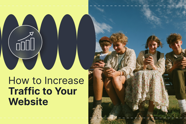 How to Increase Traffic to Your Website Using Proven Techniques